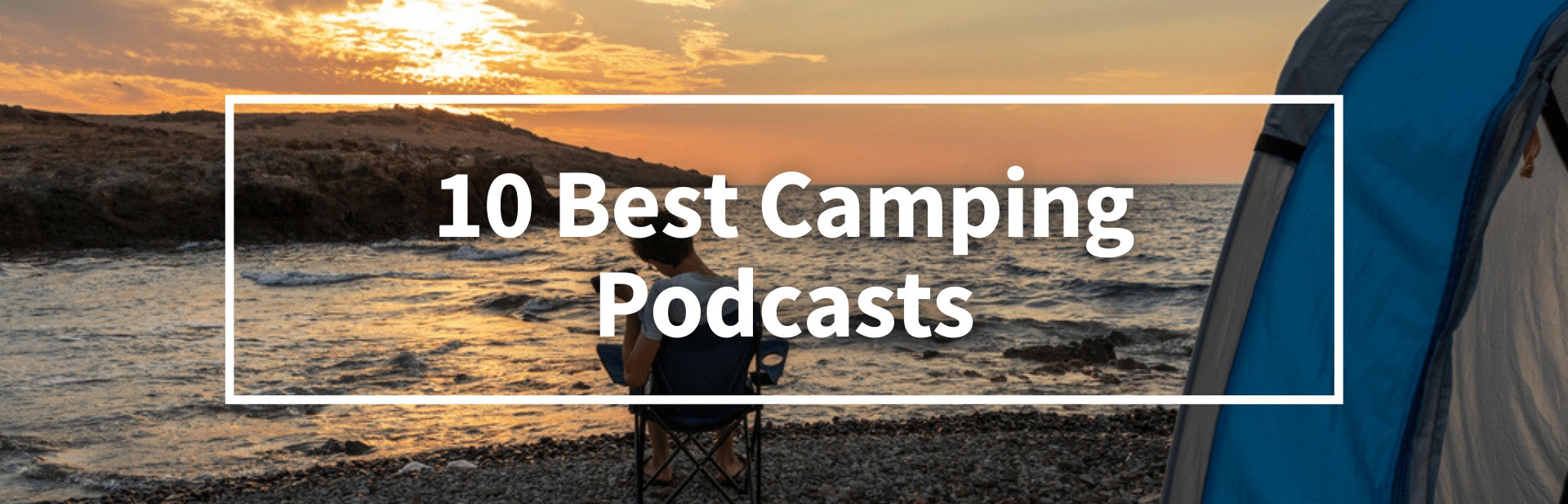 Best Camping Podcasts Cover